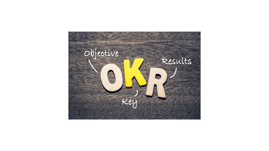 OKR Breakdown: Delving into the Meaning of Goal Setting